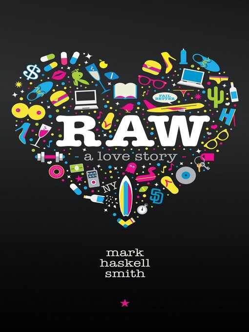 Title details for Raw by Mark Haskell Smith - Available